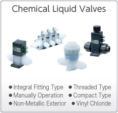 Chemical Liquid Valves