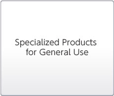 Specialized Products for General Use