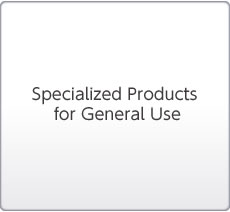 Specialized Products for General Use