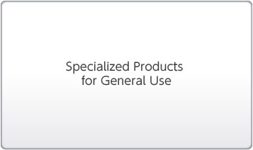 Specialized Products for General Use