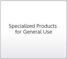 Specialized Products for General Use