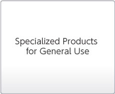 Specialized Products for General Use